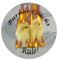 Button - 2009- Burner Chicks Rule